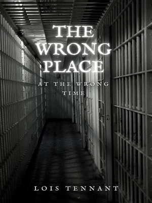 cover image of The Wrong Place at the Wrong Time
